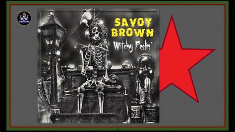 The Witchy Aesthetic of Savoy Brown's Music: An Ethereal Journey